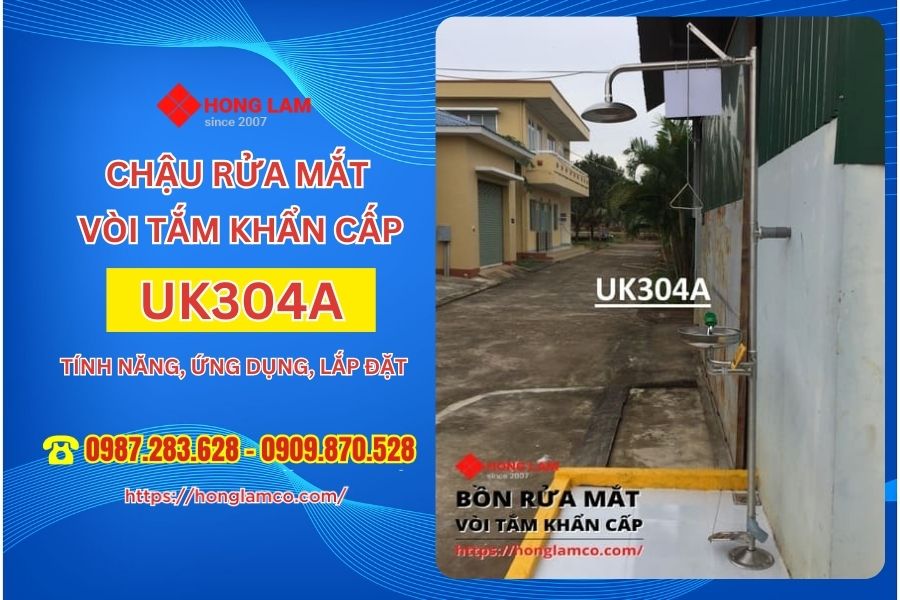 Hồng Lam - Đơn vị cung cấp UK304A uy tín hàng đầu tại TP.HCM