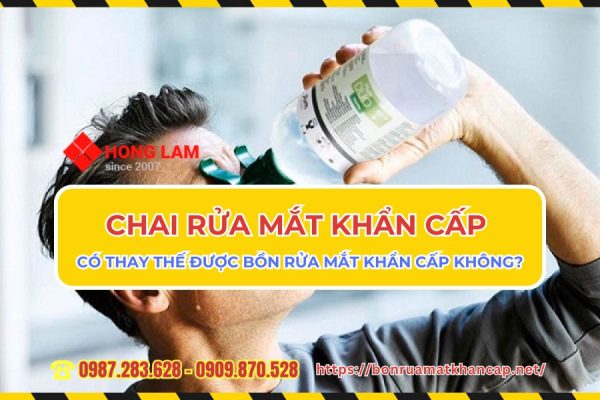 Chai Rửa Mắt Khẩn Cấp Có Thay Thế Được Bồn Rửa Mắt Khẩn Cấp Không?