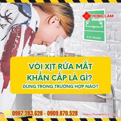 Vòi xịt rửa mắt khẩn cấp là gì? Dùng trong trường hợp nào?
